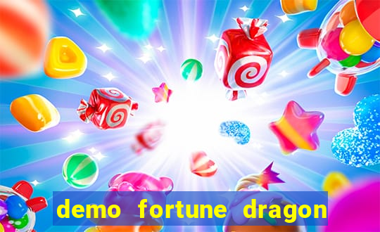 demo fortune dragon com ganho certo